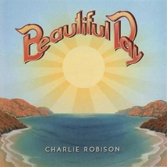 Charlie Robison - Beautiful Day