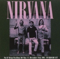 Nirvana - Pat O'brian Pavillion Ca Dec 28 '91