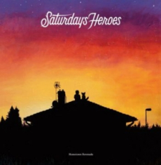 Saturday's Heroes - Hometown Serenade (Red Vinyl Limited Edition)