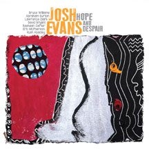 Evans Josh - Hope And Despair i gruppen CD / Jazz/Blues hos Bengans Skivbutik AB (1705181)