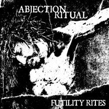 Abjection Ritual - Futility Ries i gruppen CD / Hårdrock/ Heavy metal hos Bengans Skivbutik AB (1705190)