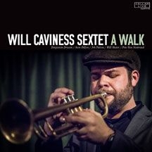 Caviness Will - A Walk i gruppen CD / Jazz/Blues hos Bengans Skivbutik AB (1705262)