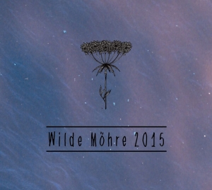Various Artists - Wilde Möhre 2015