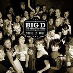 Big D And The Kids Table - Strictly Rude Ltd Ed Colored Vinyl