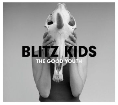 Blitz Kids - Good Youth - Ltd.Ed. Cd+Dvd
