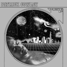 Cowley Patrick - Muscle Up