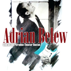 Belew Adrian - Live At Paradise Th. Boston 1989