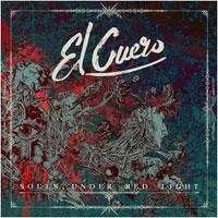 El Cuero - Souls Under Red Light i gruppen ÖVRIGT / Övrigt / aub hos Bengans Skivbutik AB (1710320)