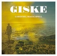 Giske - Carousel Magic Spell i gruppen VINYL / Rock hos Bengans Skivbutik AB (1710378)