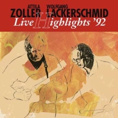 Zoller Attila And Wolfgang Lackwers - Live Hightlights '92