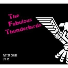 Fabulous Thunderbirds - Taste Of ChicagoLive 1989 i gruppen CD / Rock hos Bengans Skivbutik AB (1710858)