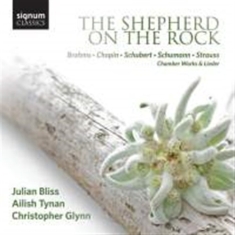Brahms / Chopin / Schubert - The Shepherd On The Rock