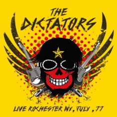 Dictators - Live In Rochester, Ny '77