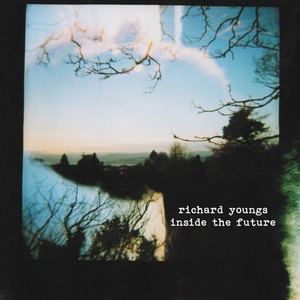 Youngs Richard - Inside The Future