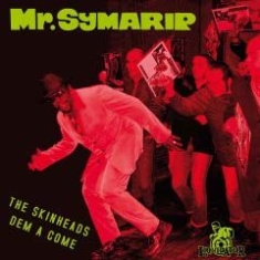 Mr. Symarip - Skinheads Dem A Come i gruppen CD / Reggae hos Bengans Skivbutik AB (1721308)
