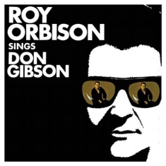 Orbison Roy - Sings Don Gibson