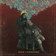 Isaak - Sermonize - Ltd.Ed.