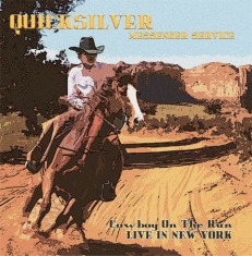 Quicksilver Messenger Service - Comwboy On The Run