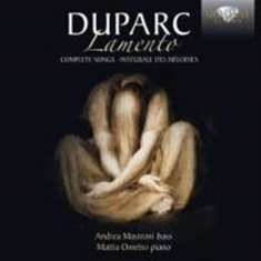 Duparc Henri - Lamento: Complete Songs