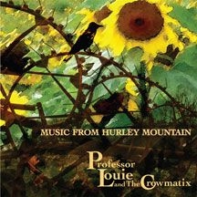 Professor Louie & The Crowmatix - Music From Hurley Mountain i gruppen CD / Rock hos Bengans Skivbutik AB (1733948)