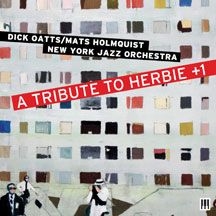 Oatts Dick / Mats Holmquist New Yor - A Tribute To Herbie +1 i gruppen CD / Jazz/Blues hos Bengans Skivbutik AB (1733954)