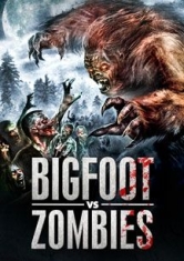 Bigfoot Vs. Zombies - Film i gruppen ÖVRIGT / Musik-DVD & Bluray hos Bengans Skivbutik AB (1733960)