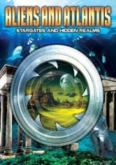 Aliens And Atlantis: Stargates And - Film i gruppen ÖVRIGT / Musik-DVD & Bluray hos Bengans Skivbutik AB (1733995)