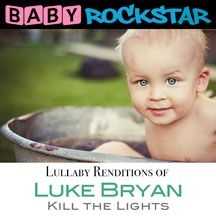 Baby Rockstar - Luke Bryan Kill The Lights: Lullaby i gruppen CD / Pop hos Bengans Skivbutik AB (1733999)