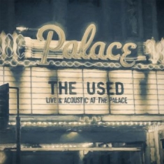 The Used - Live And Acoustic At The Palace (Cd