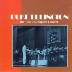 Ellington Duke - 1954 Los Angeles Concert