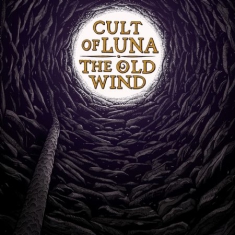 Cult Of Luna/Old Wind - Råångest