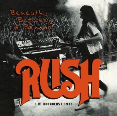 Rush - Beneath, Between And Behind