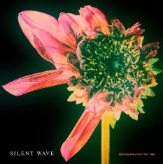 Silent Wave - Dancing away from you / War 7