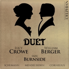 Cornelius / Mendelssohn / Schumann - Duet