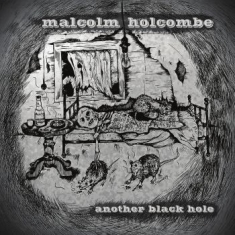 Holcombe Malcolm - Another Black Hole