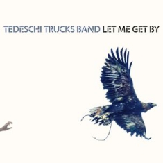 Tedeschi Trucks Band - Let Me Get By (2Lp)