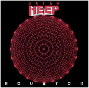Uriah Heep - Equator - 25Th Anniversary Edition