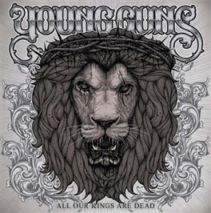 Young Guns - All Our Kings Are Dead
