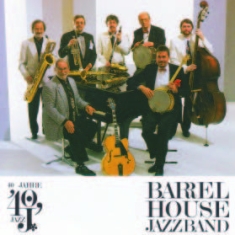 Barrelhouse Jazzband - 40 Jahre Barrelhouse Jazzband i gruppen CD / Jazz/Blues hos Bengans Skivbutik AB (1798023)