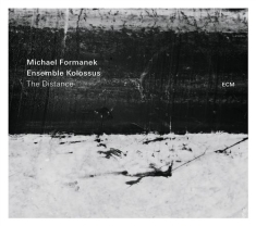 Michael Formanek & Ensemble Kolossu - The Distance