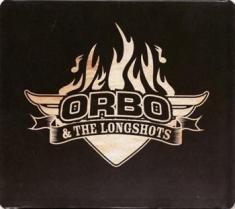 Orbo & The Longshots - High Roller
