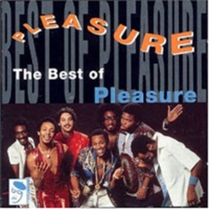 Pleasure - Best Of Pleasure