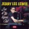 Lewis Jerry Lee - Live At The Vapors Club i gruppen CD / Pop-Rock,Rockabilly hos Bengans Skivbutik AB (1810556)