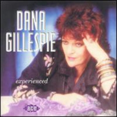 Gillespie Dana - Experienced