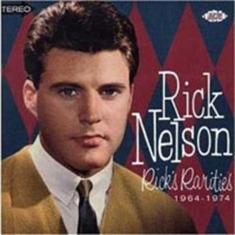 Nelson Rick - Rick's Rarities 1964-1974