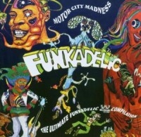 Funkadelic - Motor City Madness: The Ultimate Fu i gruppen Kampanjer / BlackFriday2020 hos Bengans Skivbutik AB (1811404)