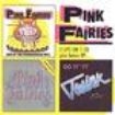 Pink Fairies - Live At The Roundhouse/Previously U