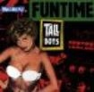 Tall Boys - Funtime i gruppen CD / Pop hos Bengans Skivbutik AB (1811526)