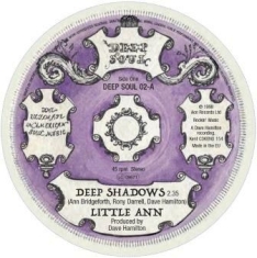 Little Ann / Turn Arounds - Deep Shadows/Stay Away