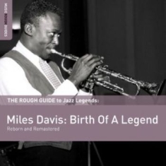 DAVIS MILES - Rough Guide To Miles Davis: Birth O